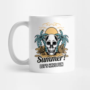 Summer Skull Let's Have Fun Mug